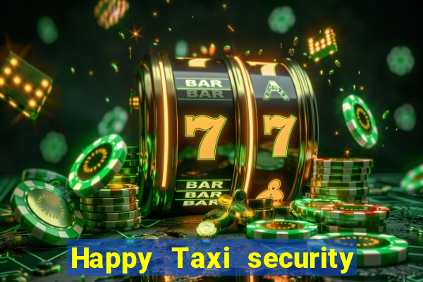 Happy Taxi security password road road 96